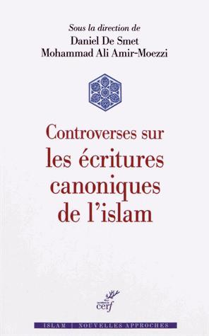 CONTROVERSES SUR LES ECRITURES CANONIQUES DE L'ISLAM