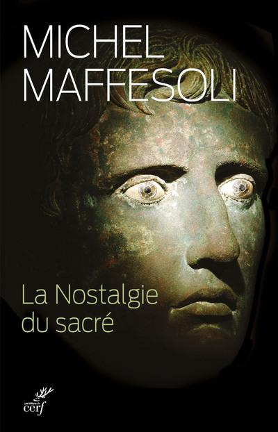 La nostalgie du sacre