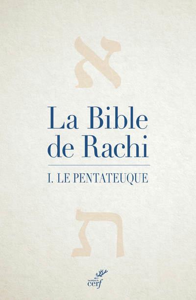 LA BIBLE DE RACHI - TOME 1 LE PENTATEUQUE - VOL01