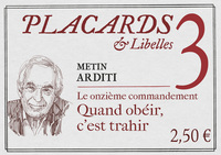 PLACARDS & LIBELLES - TOME 3 LE ONZIEME COMMANDEMENT - QUAND OBEIR, C'EST TRAHIR