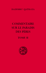 COMMENTAIRE SUR LE PARADIS DES PERES - TOME II