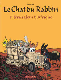 LE CHAT DU RABBIN  - TOME 5 - JERUSALEM D'AFRIQUE