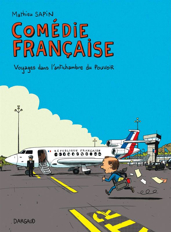 Comedie francaise, voyages dans l'antichambre du pouvoir