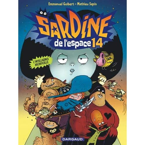 Sardine de l'espace - tome 14 - l'intelligence archificelle
