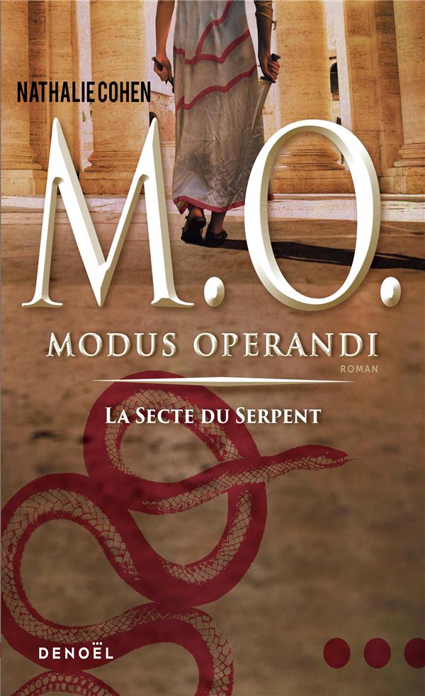 Modus operandi t1 - la secte du serpent