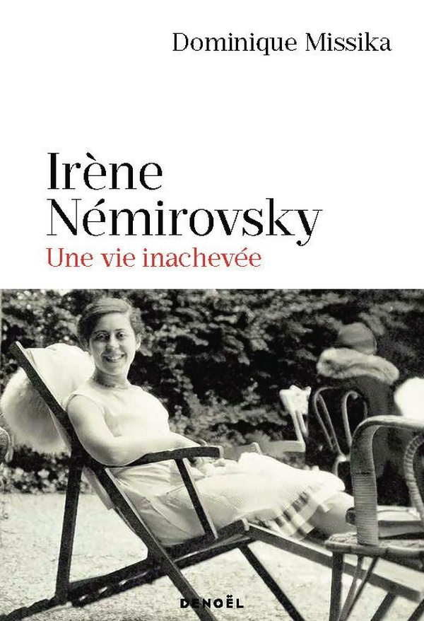 Irene nemirovsky - une vie inachevee