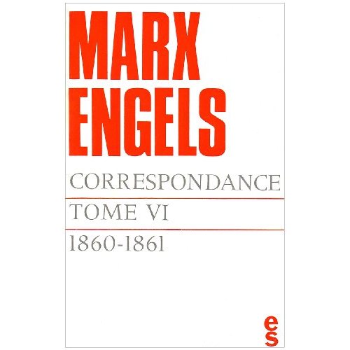 T06 - CORRESPONDANCES MARX ENGELS (1860-1861)