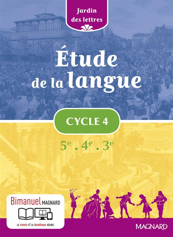 JARDIN DES LETTRES - ETUDE DE LA LANGUE CYCLE 4 (2016) - BIMANUEL