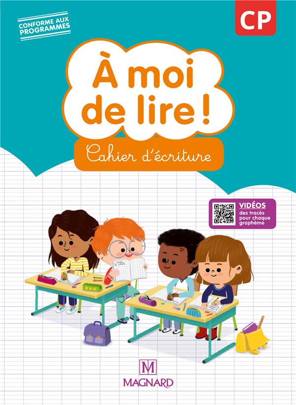 A moi de lire ! cp (2020) - cahier d'ecriture
