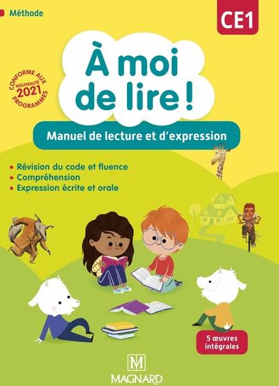 A moi de lire ! ce1 (2021) - manuel de lecture et d'expression