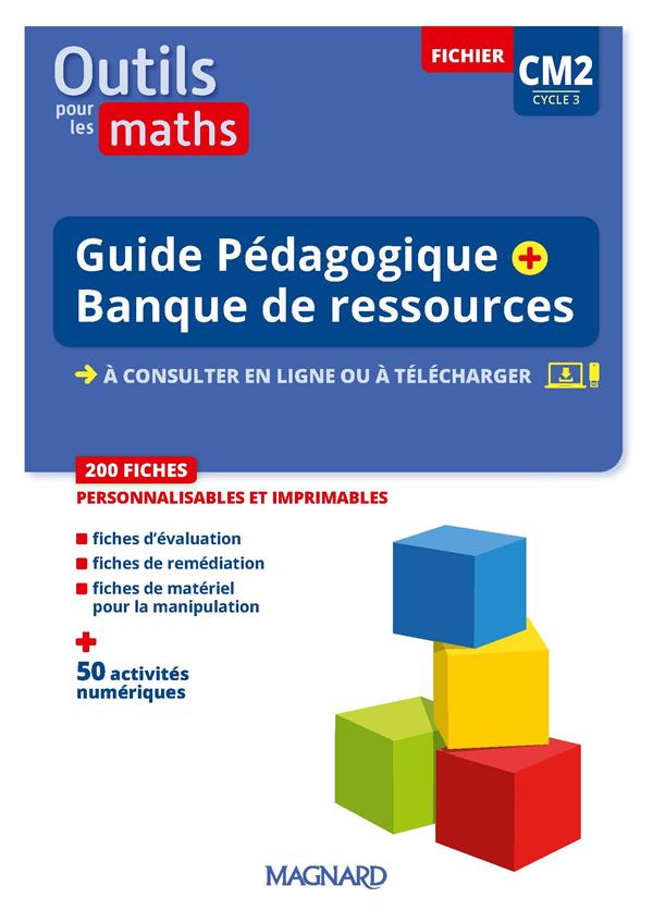 Outils pour les maths cm2 (2023) - guide pedagogique + banque de ressources a telecharger