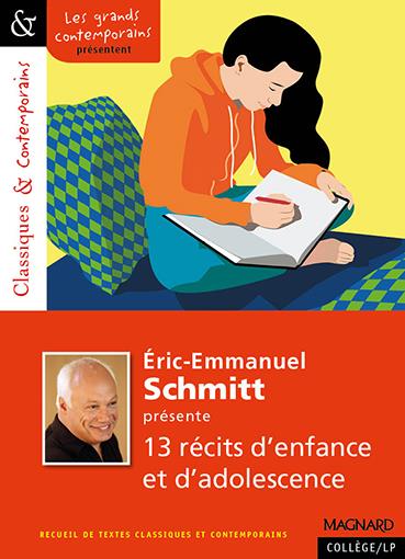 ERIC-EMMANUEL SCHMITT PRESENTE 13 RECITS D'ENFANCE ET D'ADOLESCENCE - CLASSIQU