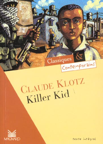 KILLER KID - CLASSIQUES ET CONTEMPORAINS