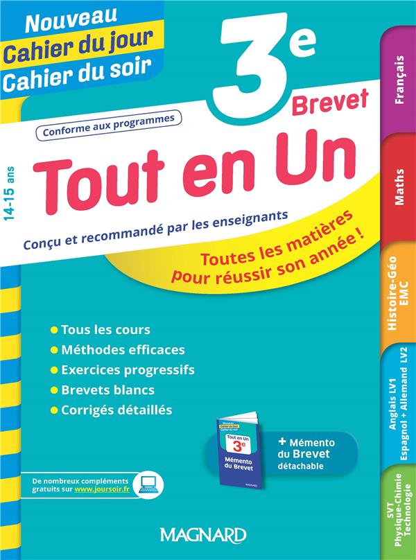 Tout en un 3e - lecons, methodes et exercices - nouveau cahier du jour cahier du soir - toutes les m