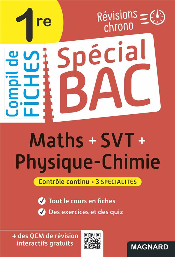 Special bac compil de fiches maths-svt-physique-chimie 1re bac 2022 - tout le programme des 3 specia