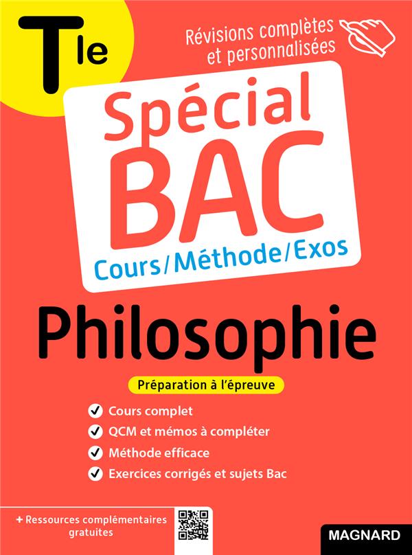 Special bac philosophie tle - cours complet, methode, exercices et sujets pour reussir l'examen