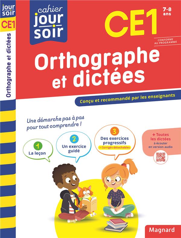 Orthographe et dictees ce1 - cahier jour soir - concu et recommande par les enseignants