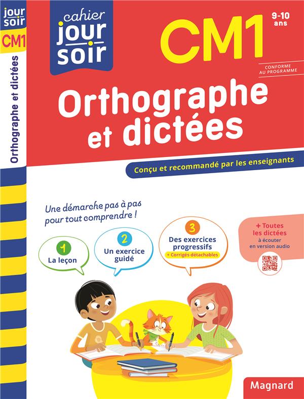 Orthographe et dictees cm1 - cahier jour soir - concu et recommande par les enseignants
