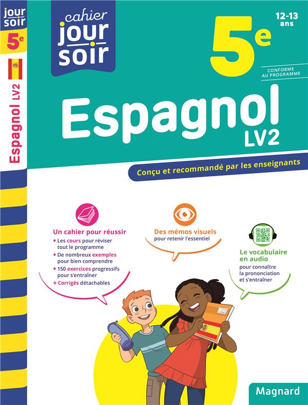 Espagnol 5e lv2 - cahier jour soir - concu et recommande par les enseignants