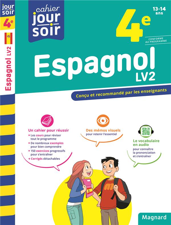 Espagnol 4e lv2 - cahier jour soir - concu et recommande par les enseignants
