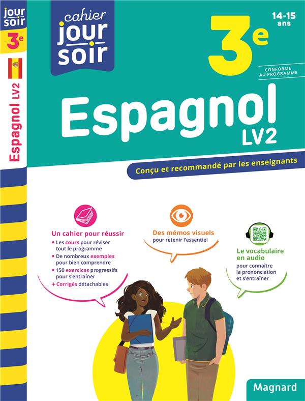 Espagnol 3e lv2 - cahier jour soir - concu et recommande par les enseignants