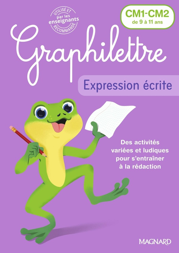Graphilettre - expression ecrite cm1-cm2 - production d'ecrits