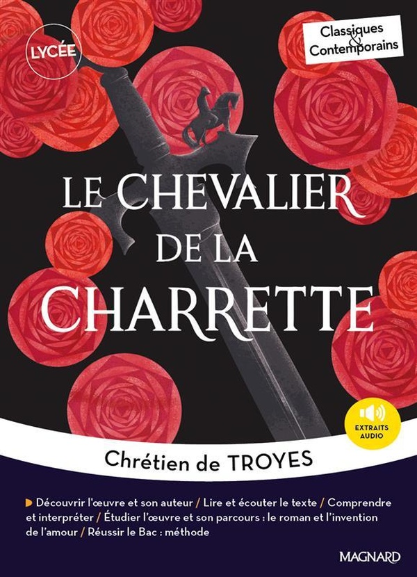Le chevalier de la charrette - edition bilingue - bac francais 1re 2027 - classiques et contemporain