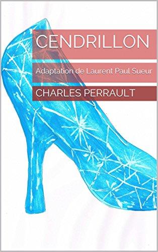 Cendrillon - petits contes et classiques