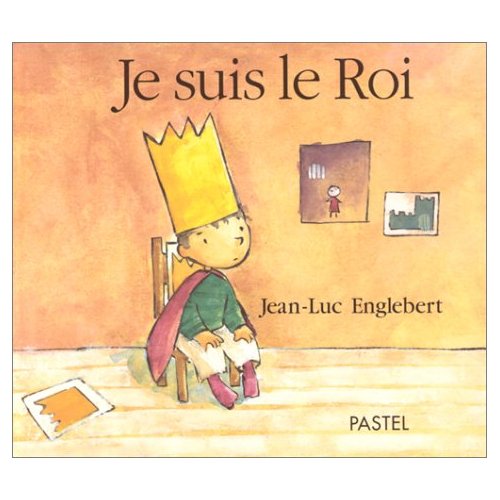 Je suis le roi