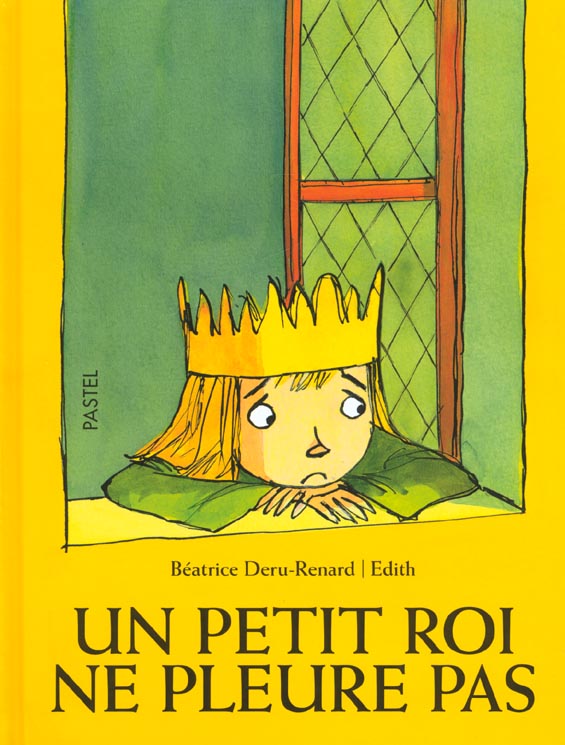 Petit roi ne pleure pas (un)