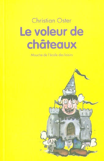 VOLEUR DE CHATEAUX (LE)
