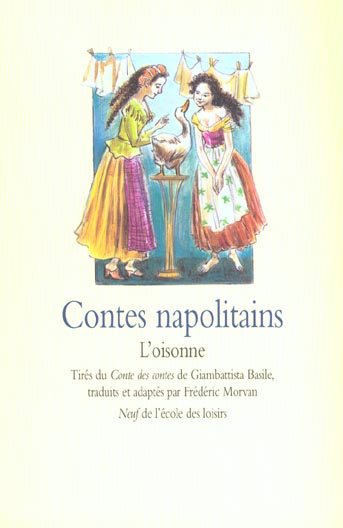 CONTES NAPOLITAINS - L'OISONNE