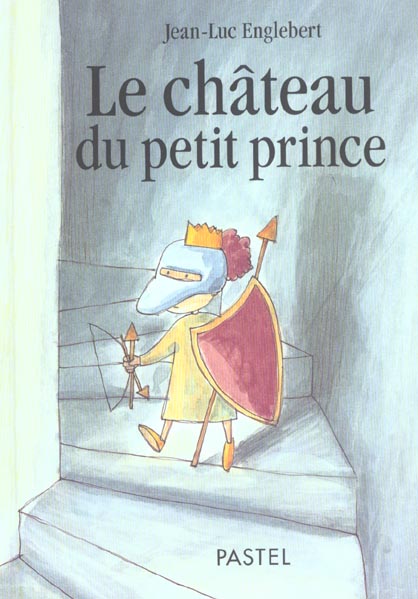 Chateau du petit prince (le)