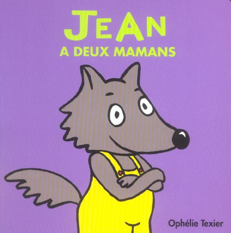 Petites familles jean a deux mamans