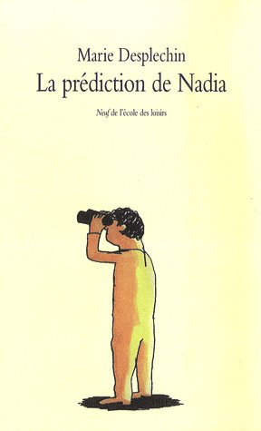 PREDICTION DE NADIA (LA)