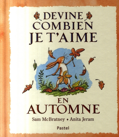 Devine combien je t'aime - en automne