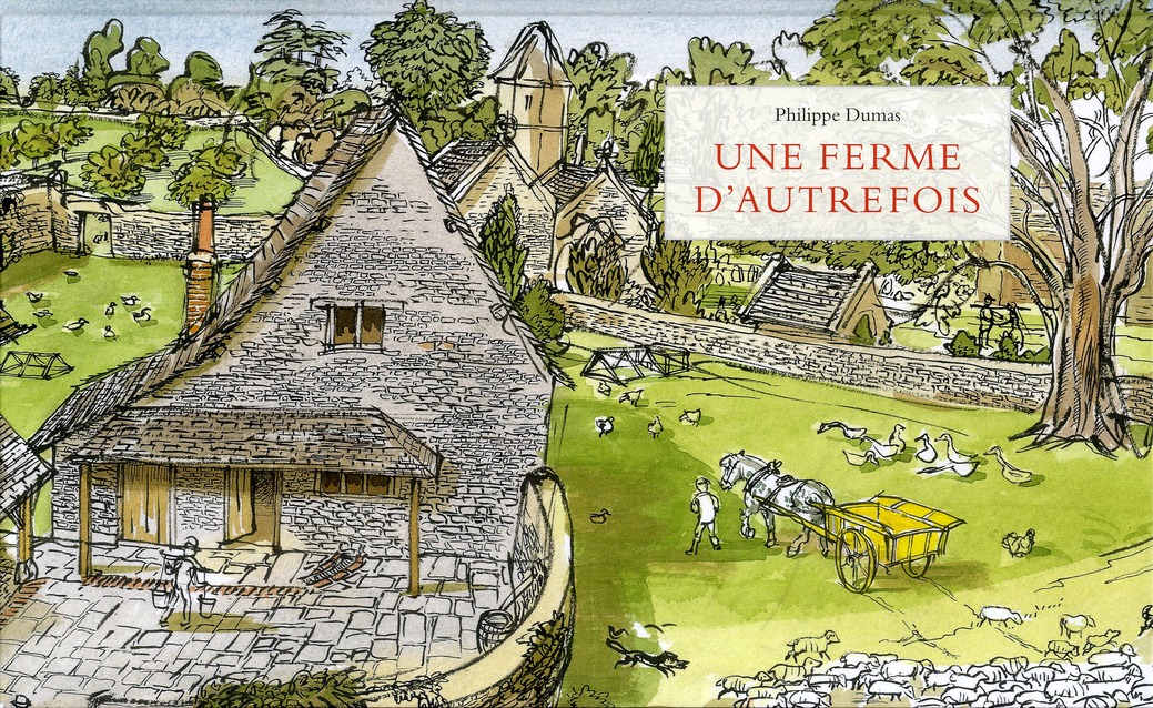 Ferme d autrefois (une) nouvelle edition