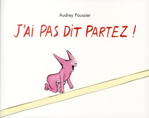 J ai pas dit partez