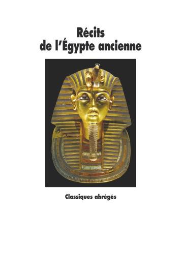 RECITS DE L'EGYPTE ANCIENNE