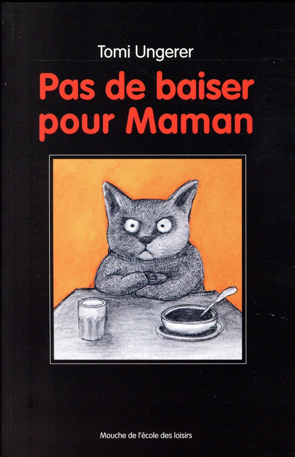 Pas de baiser pour maman nouvelle edition