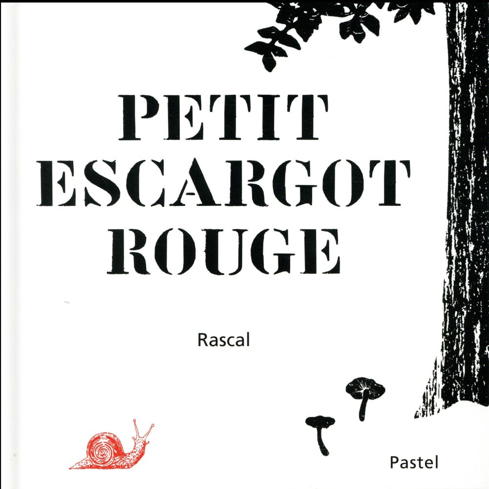 LE PETIT ESCARGOT ROUGE