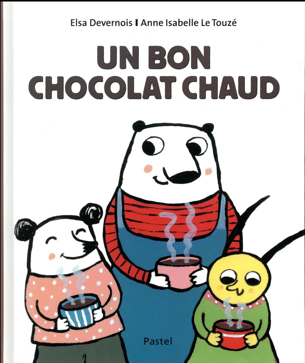 UN BON CHOCOLAT CHAUD