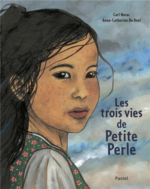 Les trois vies de petite perle