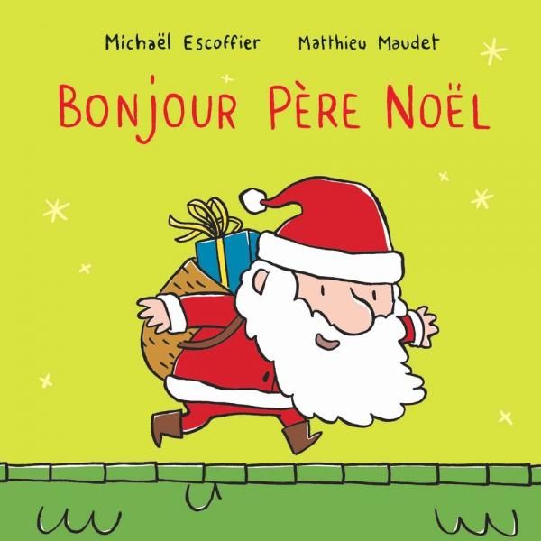 Bonjour pere noel