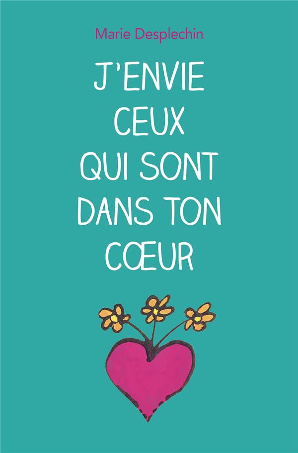 J'envie ceux qui sont dans ton coeur (poche)
