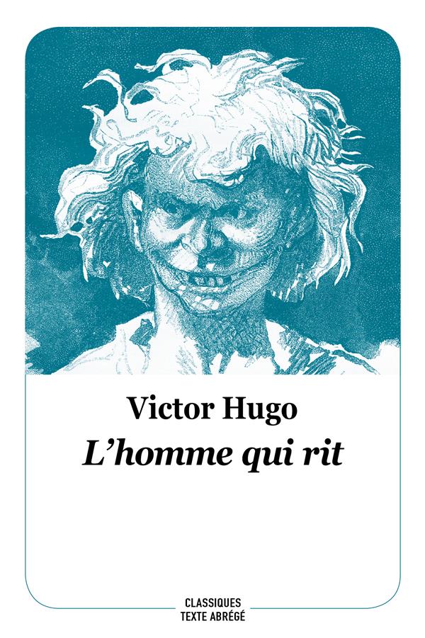 L'homme qui rit (nouvelle edition - texte abrege)
