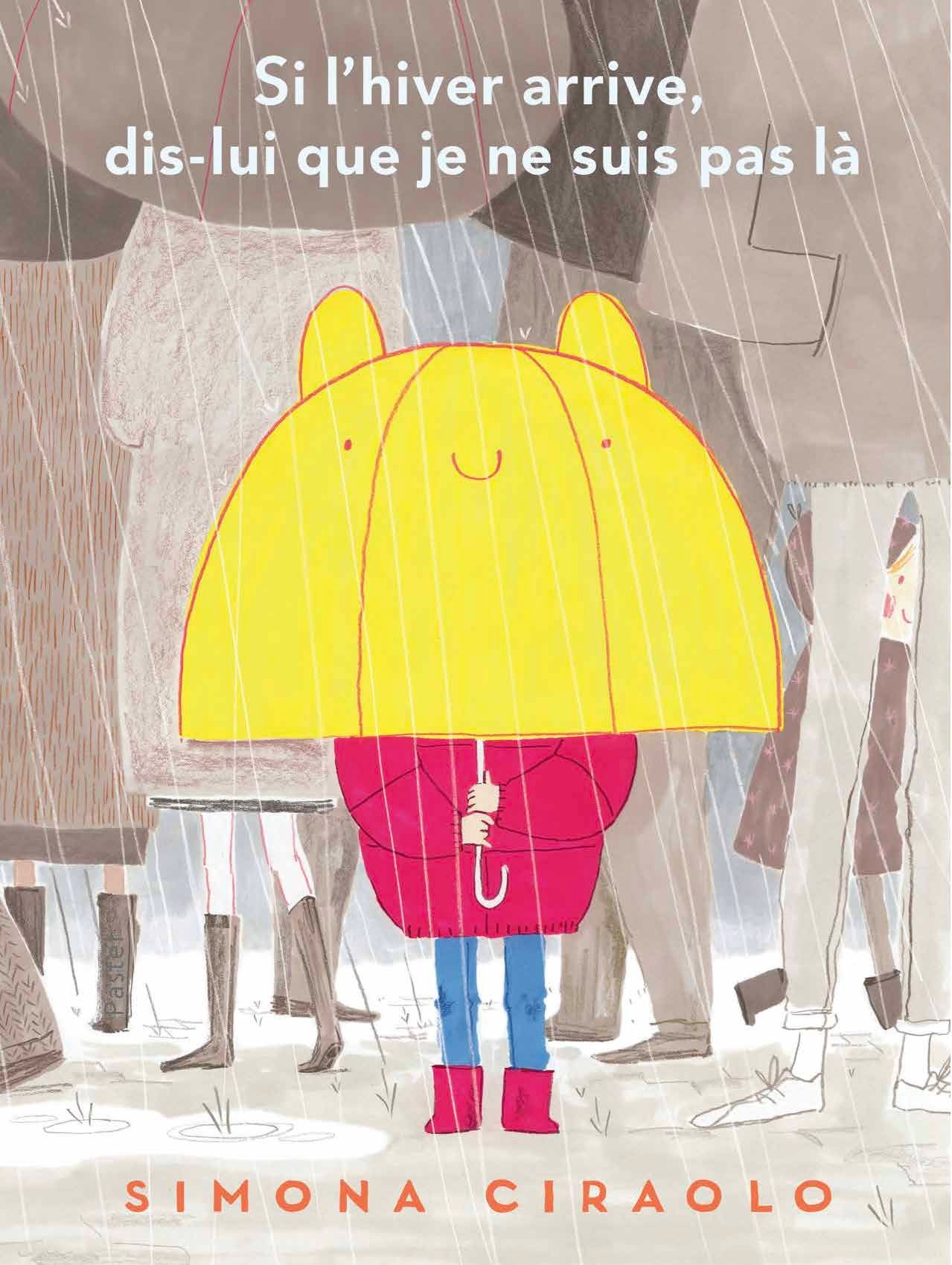 Si l'hiver arrive, dis-lui que je ne suis pas la
