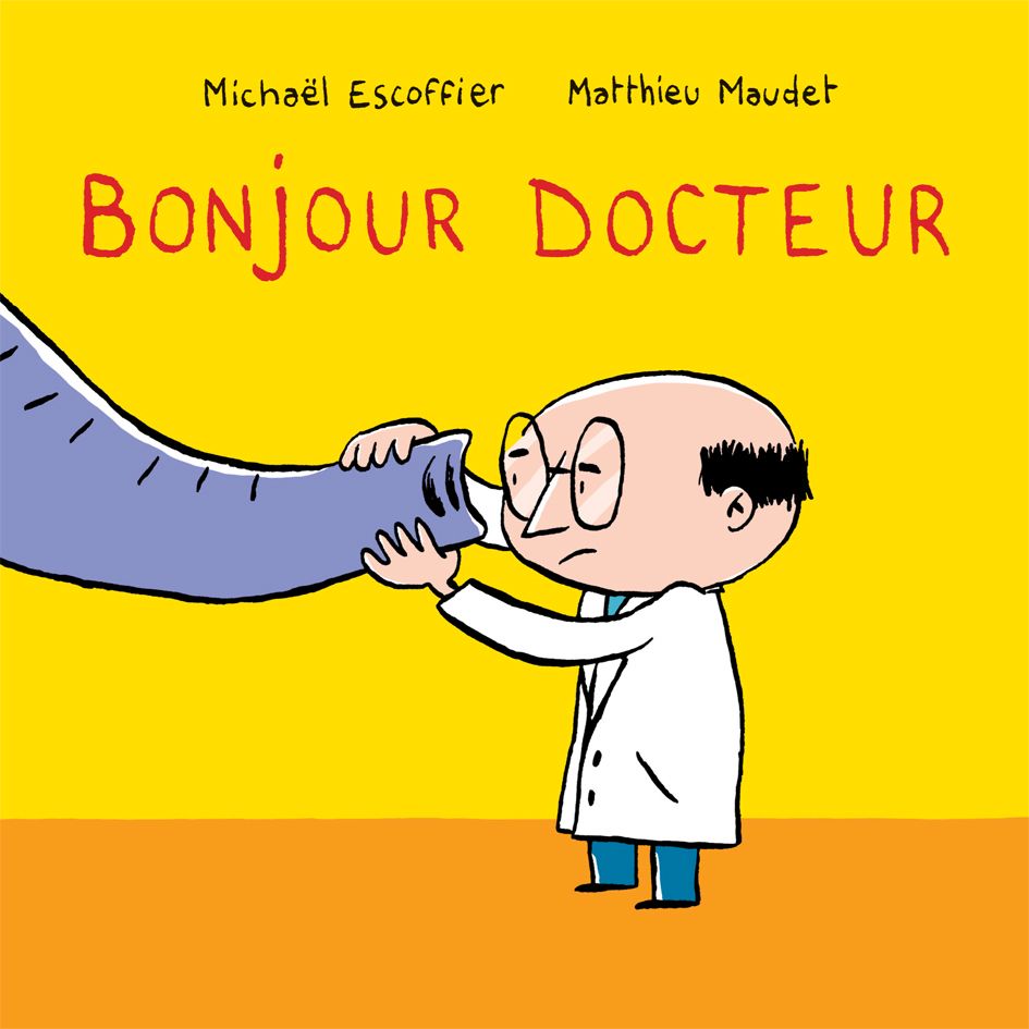 Bonjour... - t01 - bonjour docteur