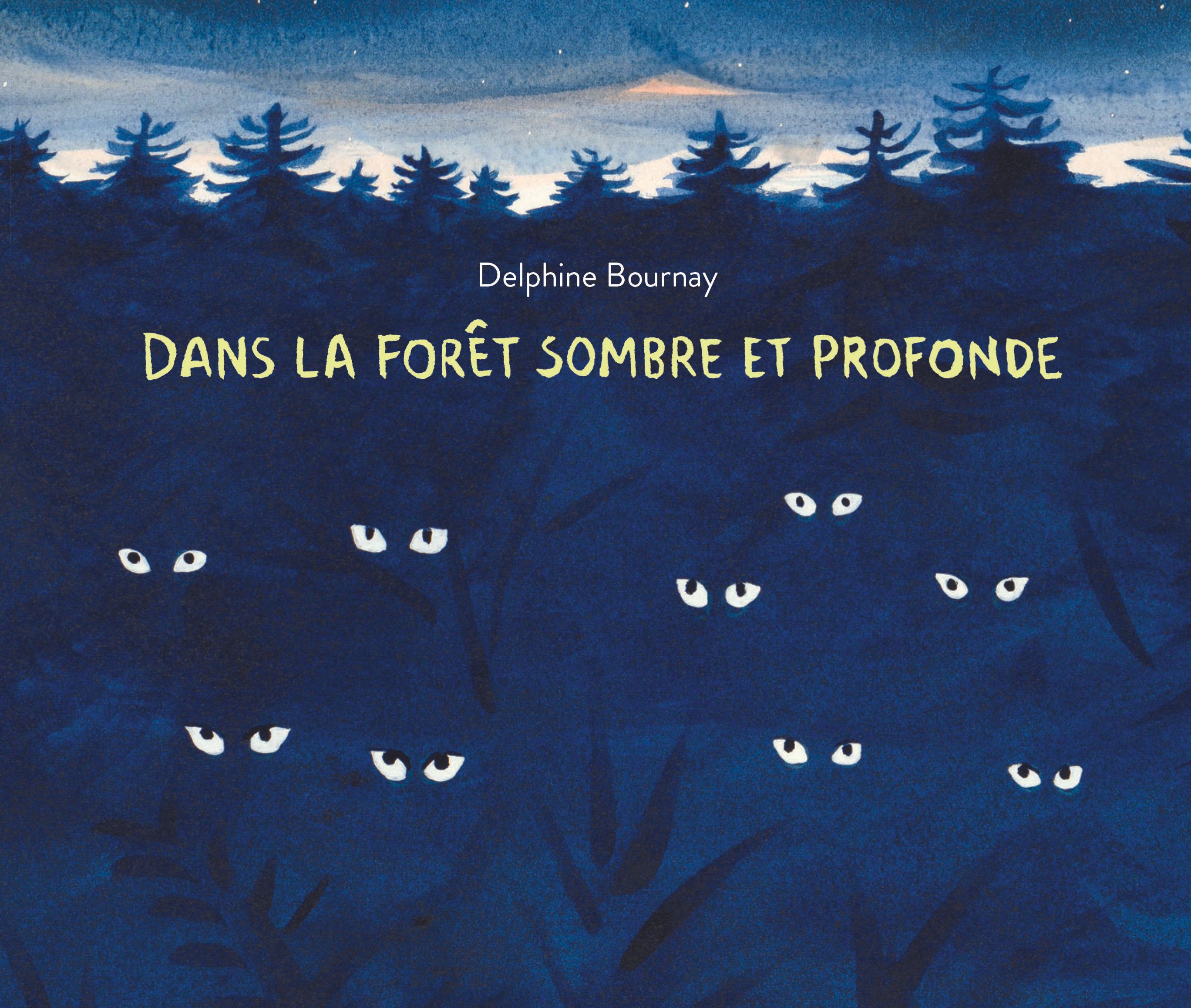 Dans la foret sombre et profonde
