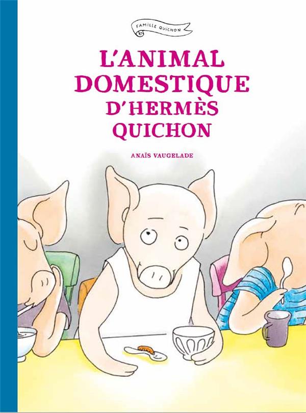 L'animal domestique d'hermes quichon